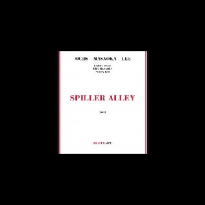 Larry Ochs - Miya Masaoka - Peggy Lee – Spiller Alley