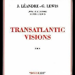Joëlle Léandre - Georges Lewis – Transatlantic Visions