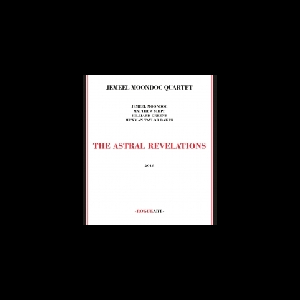 Jemeel Moondoc Quartet (W/ Matthew Shipp) – The Astral Revelations