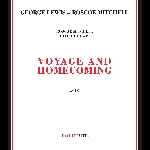 George Lewis - Roscoe Mitchell – Voyage And Homecoming