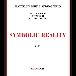 Matthew Shipp String Trio – Symbolic Reality