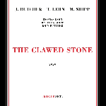 John Butcher - Thomas Lehn - Matthew Shipp – The Clawed Stone