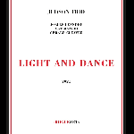 Judson Trio (Joëlle Léandre - Mat Maneri - Gérald Cleaver) – Light And Dance