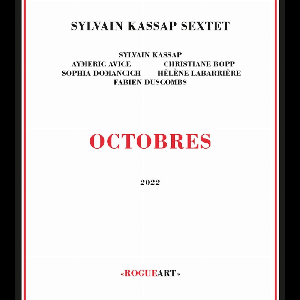 Sylvain Kassap Sextet – Octobres