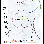 Oldman – Son, Father And Son...