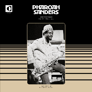 Pharoah Sanders – Live In Paris (1975)- Lost Ortf Recordings