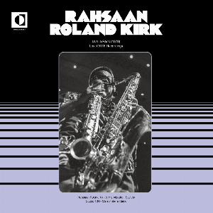 Rahsaan Roland Kirk – Live In Paris (1970)