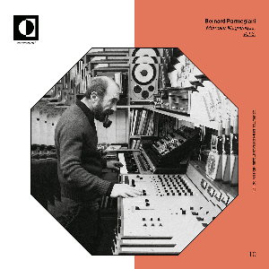 Bernard Parmegiani – Mémoire Magnétique, Vol. 3 (1967-1971)