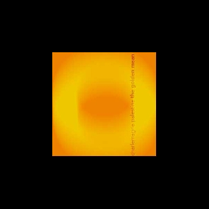 Charlemagne Palestine – The Golden Mean