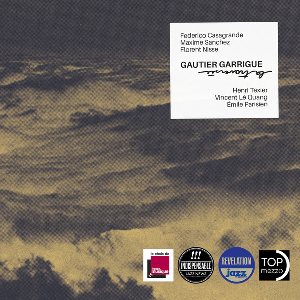 Gautier Garrigue – La Traversée