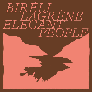 Biréli Lagrène – Elegant People