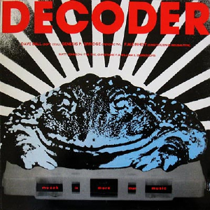 Various Artists – Decoder - The Soundtrack