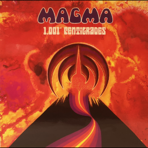 Magma – 1001° Centigrades