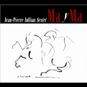 Jean-Pierre Jullian – Ma Y Ma