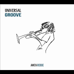 Awen Robbe – Universal Groove