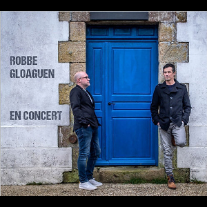 Fabien Robbe - Jérôme Gloaguen – En Concert