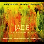 Biggi Vinkeloe - François Lemonnier – Jade (New Spiritual Music)
