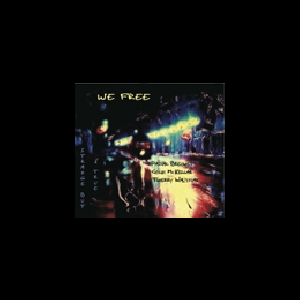 We Free (Pascal Brechet - Colin Mckellar - Thierry Waziniak) – Strange But True