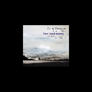 Daniel Beaussier - Manu Pékar – For (And More)