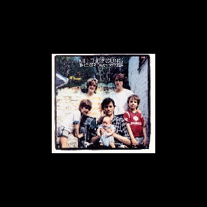 Kill The Young – Thicker Than Water