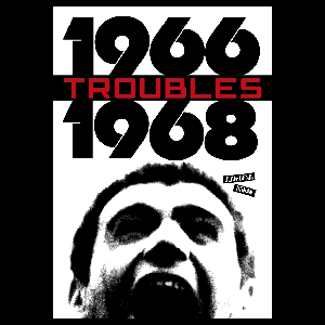 Jean-Denis Bonan – Troubles (1966-1968)