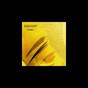 Deleyaman – Sentinel