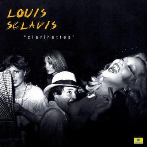 Louis Sclavis – Clarinettes