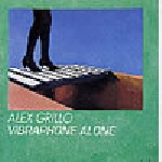 Alex Grillo – Vibraphone Alone