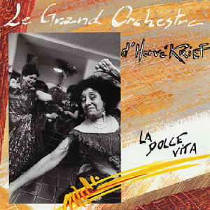 Le Grand Orchestre D'hervé Krief – La Dolce Vita