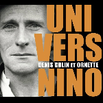 Denis Colin Et Ornette – Univers Nino