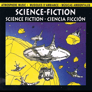 Frank Bugs Et Mellow Marx – Atmosphere Music • Musiques D'ambiance • Músicas Ambientales - Science-Fiction • Science Fiction • Ciencia Ficción