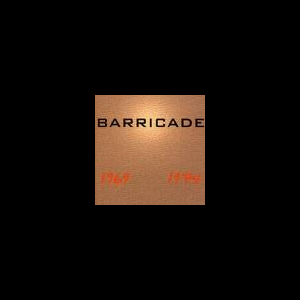 Barricade – 1969 - 1974