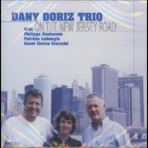 Dany Doriz Trio – On The New Jersey Road