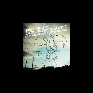 Mico Nissim Labyrinthe Quartet – Labyrinthes Et Autres Routes