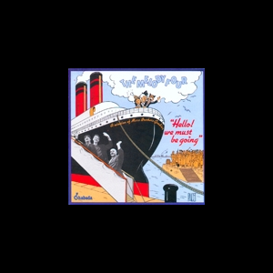 The Melody Four (Coxhill - Beresford - Coe) – Hello! We Must Be Going