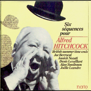 V/A (Berrocal - Nozati - Levaillant - Tomlinson - Léandre...) – Six Séquences Pour Alfred Hitchcock