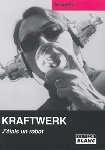 wolfgang flur - kraftwerk; j'etais un robot wolfgang flur - kraftwerk; j'etais un robot