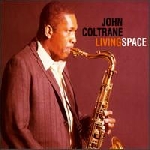 john coltrane - living Space john coltrane - living Space