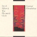 david hykes & the harmonic choir - current circulation david hykes & the harmonic choir - current circulation