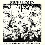 minutemen - buzz or howl under the influence of heat minutemen - buzz or howl under the influence of heat