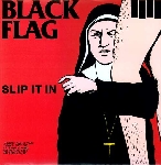 black flag - slip it in black flag - slip it in