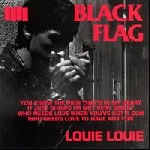 black flag - louie louie black flag - louie louie