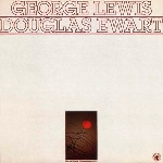 george lewis - douglas ewart - jila-save! mon.-the imaginary suite george lewis - douglas ewart - jila-save! mon.-the imaginary suite