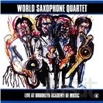 world saxophone quartet - live at brooklyn academy of music world saxophone quartet - live at brooklyn academy of music