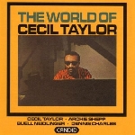 cecil taylor - the world of cecil taylor cecil taylor - the world of cecil taylor