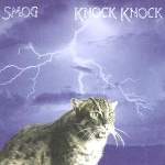 smog - knock knock smog - knock knock