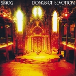 smog - dongs of sevotion smog - dongs of sevotion