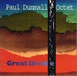 paul dunmall octet - the great divide paul dunmall octet - the great divide