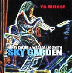 henry kaiser - wadada leo smith - sky garden henry kaiser - wadada leo smith - sky garden