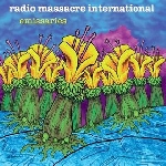 radio massacre international - emissaries radio massacre international - emissaries